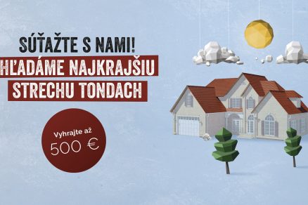 súťaž najkrajšia strecha Tondach